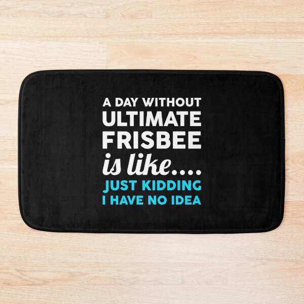 Item preview, A Day Without Ultimate Frisbee Is Like ... Just Kidding I Have No Idea - Funny Vintage Flying Disc Player designed and sold by T-shirt For You.