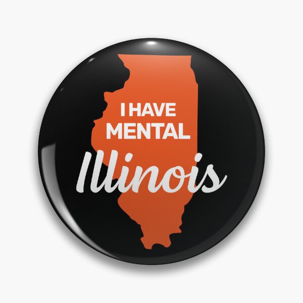 Item preview, I have mental Illinois funny joke usa state america designed and sold by absolutdesign.