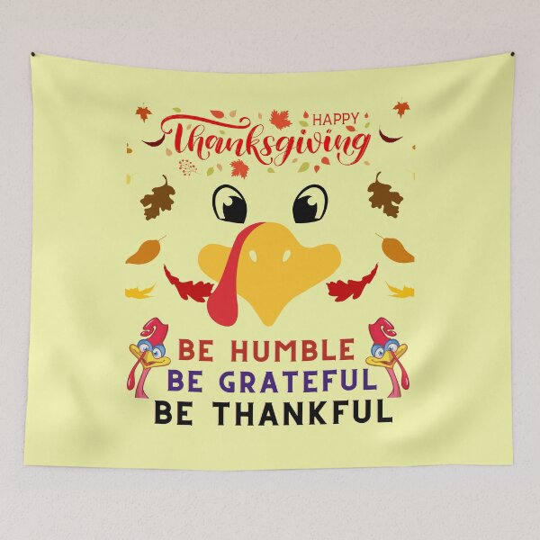 Item preview, Be humble be thankful be grateful | thanksgiving greetings | gifts for thanksgiving lovers designed and sold by ThanksVibe.