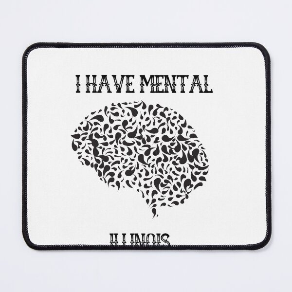 Item preview, I Have Mental Illinois designed and sold by Ayashopp.