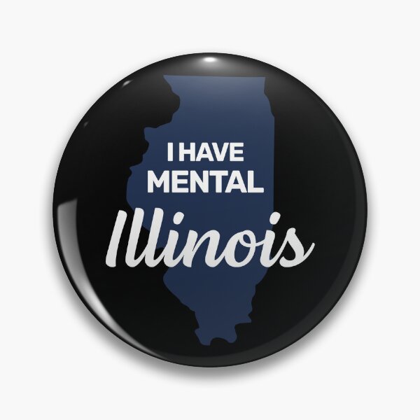 Item preview, I have mental Illinois funny joke usa state america designed and sold by absolutdesign.