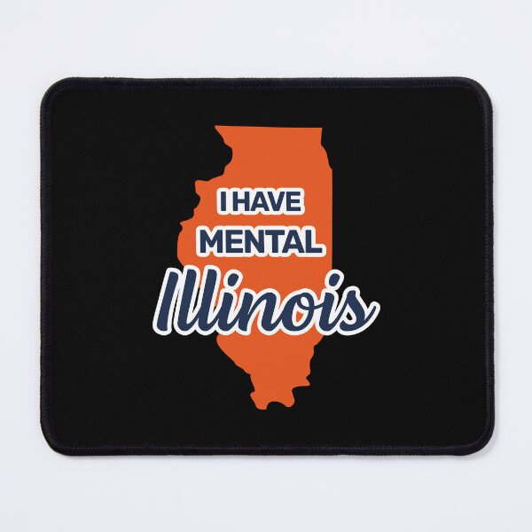Item preview, I have mental Illinois funny joke usa state america designed and sold by absolutdesign.