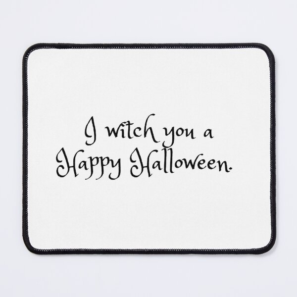 Item preview, Halloween saying, I witch you a happy Halloween designed and sold by IKnowYouLoveMe.