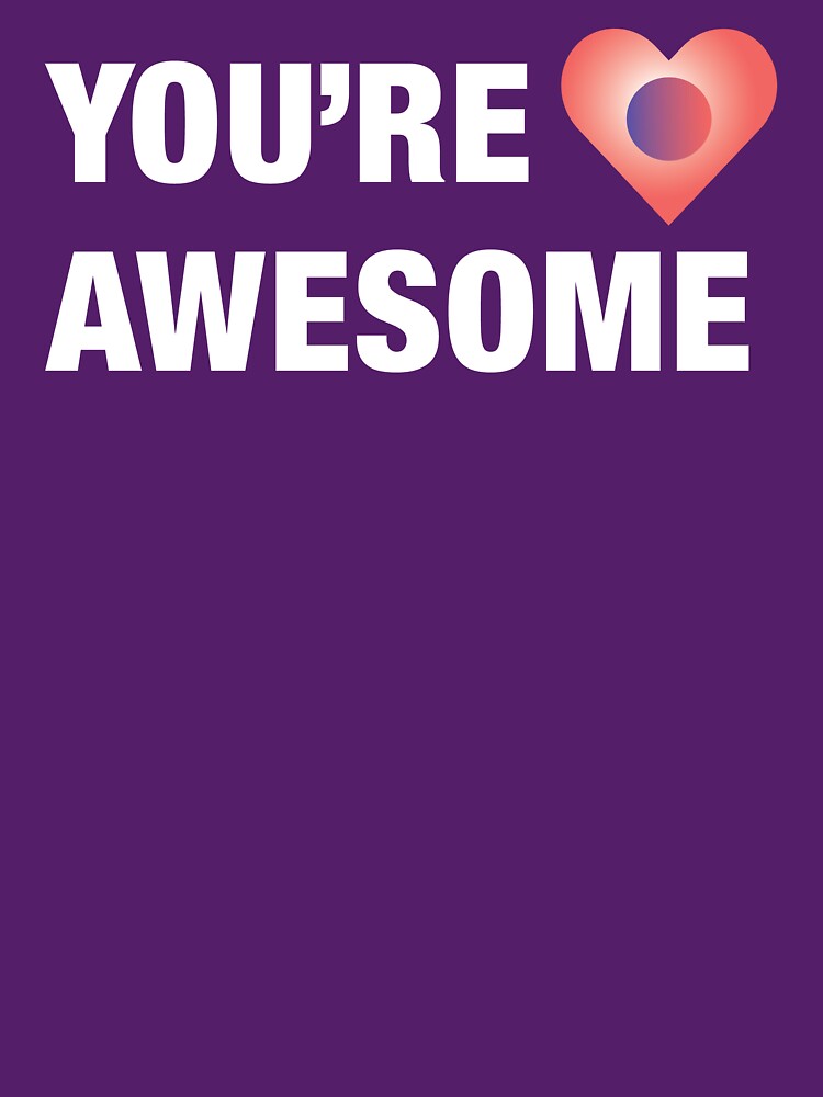 Thumbnail 3 of 3, Fitted Scoop T-Shirt, You're Awesome designed and sold by PennyAraujo.