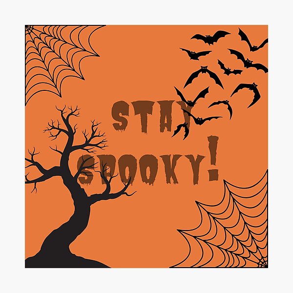 Aperçu de l'œuvre Restez effrayant Halloween créée et vendue par IKnowYouLoveMe.