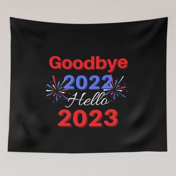 Item preview, Goodbye 2022 Hello 2023 designed and sold by rachelchanel21.