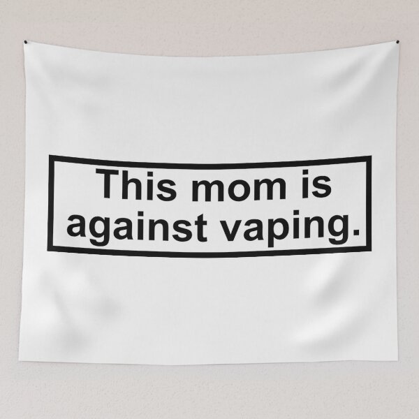Item preview, this mom is against vaping designed and sold by CARLA9Z.