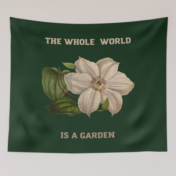 Item preview, THE WHOLE WORLD IS A GARDEN designed and sold by netdota.