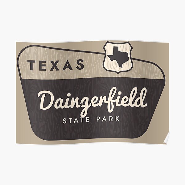 "Daingerfield State Park Texas Vintage Sign" Poster for Sale by