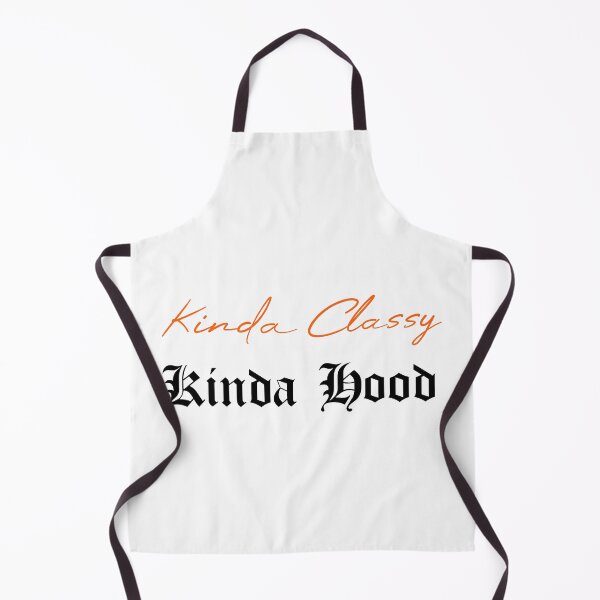 Item preview, Kinda Classy Kinda Hood designed and sold by MUSThaveprint.