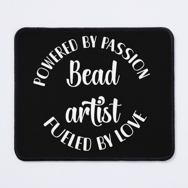 Item preview, Bead artist powered by passion fueled by love fashion beader merch gift. designed and sold by MetalicBabe.
