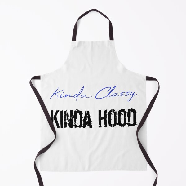 Item preview, Kinda Classy Kinda Hood designed and sold by MUSThaveprint.