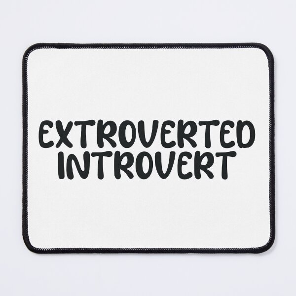 Item preview, Extroverted Introvert designed and sold by urfaveshortie.