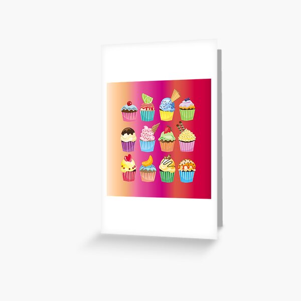 Cupcakes Galore Delicious Yummy Sugary Sweet Baked Treats Greeting Card