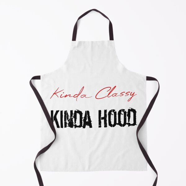 Item preview, Kinda Classy Kinda Hood designed and sold by MUSThaveprint.