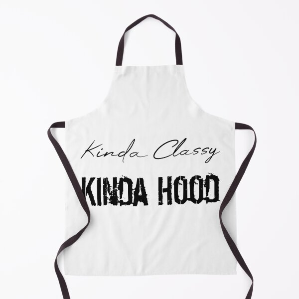 Item preview, Kinda Classy Kinda Hood designed and sold by MUSThaveprint.
