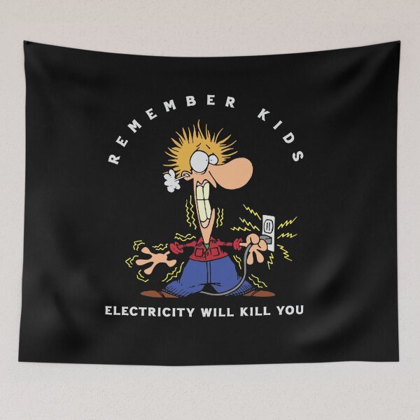 Item preview, Remember kids electricity will kill you designed and sold by Scaryzz.