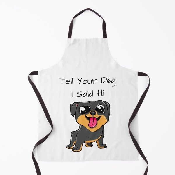 Item preview, Tell Your Dog I Said Hi designed and sold by SarcasticRow.
