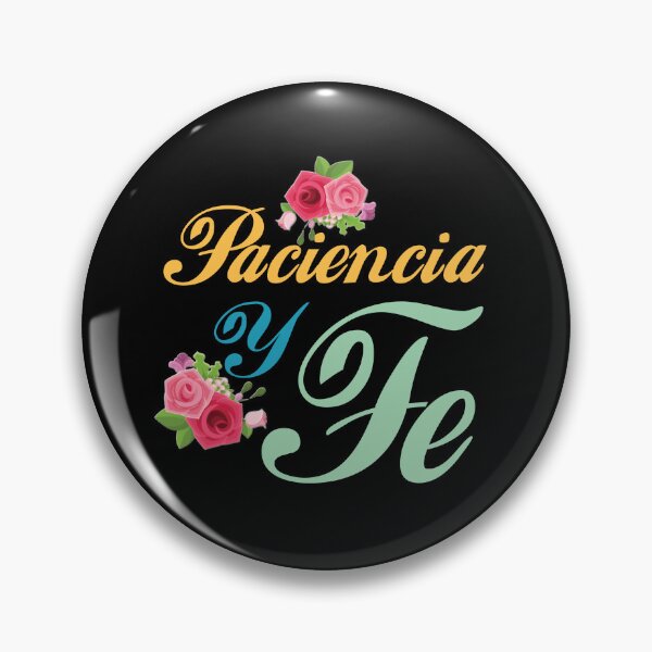 Item preview, paciencia y fe in the heights designed and sold by DesignerFollow.