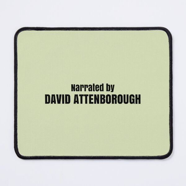 Item preview, Narrated by David Attenborough designed and sold by keilamariadesig.
