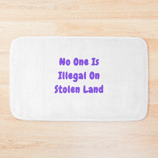 Item preview, Native America Heritage Month | No One Is Illegal On Stolen Land - funny and cute quotes designed and sold by Designspot2020.