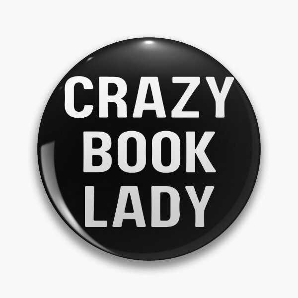 Item preview, Crazy Book Lady designed and sold by venomouspixie.