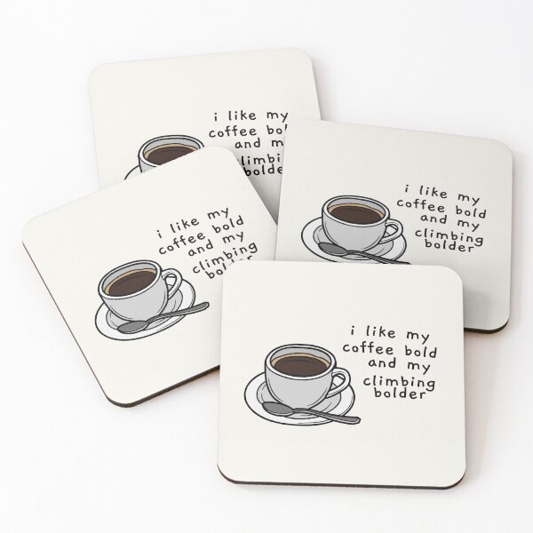 Aperçu de l'œuvre i like my coffee bold and my climbing bolder créée et vendue par AprilCreations.