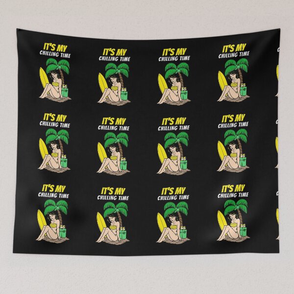Item preview, IT'S MY CHILLING TIME designed and sold by MJ96-PRO.