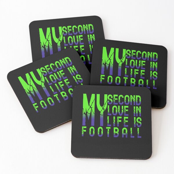 Item preview,  MY SECOND LOVE IN LIFE IS FOOTBALL. designed and sold by stopamoment.