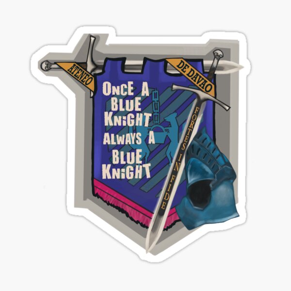 "ATENEO DE DAVAO, ONCE A BLUE KNIGHT SOUVENIR " Sticker for Sale by
