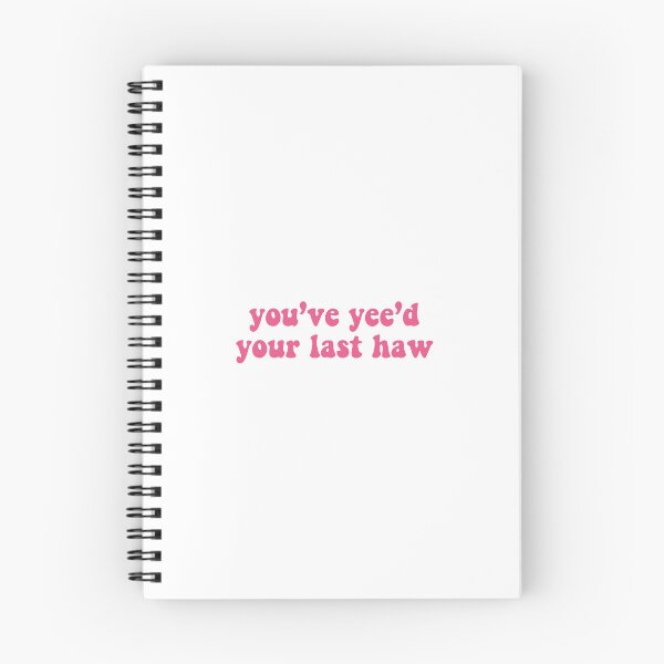 Item preview, You’ve yee’d your last haw - pink  designed and sold by Madeline-13.