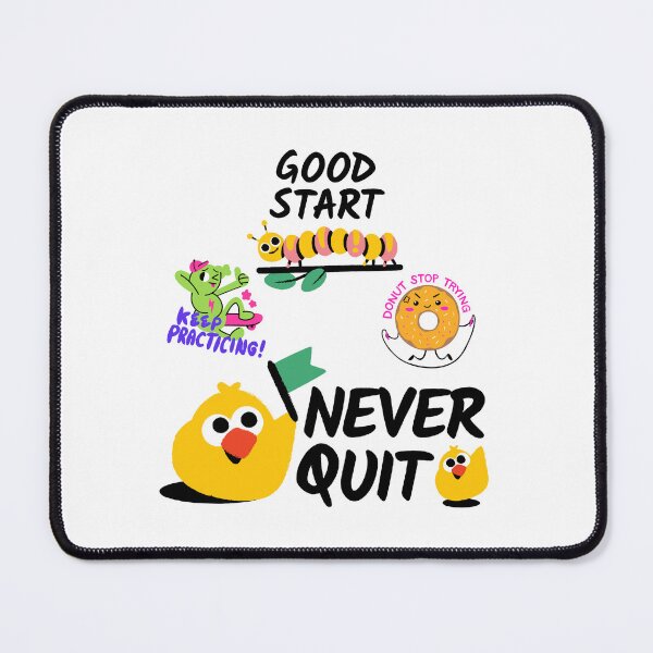 Item preview, Good Start Never Quit designed and sold by Quirky Dez.