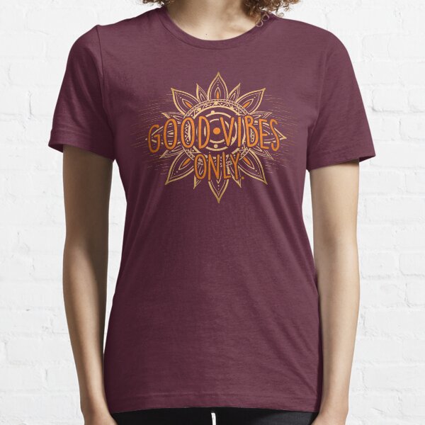 Good Vibes Only - Sun Essential T-Shirt