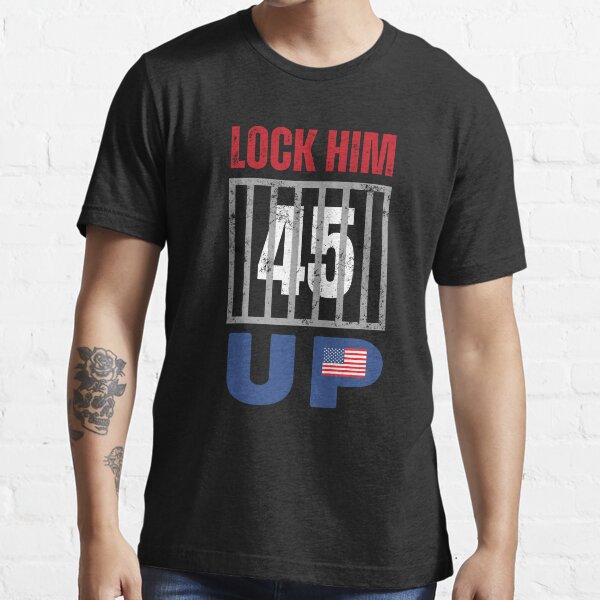 "Lock him up lock up 45" Tshirt for Sale by JoeyGrace Redbubble
