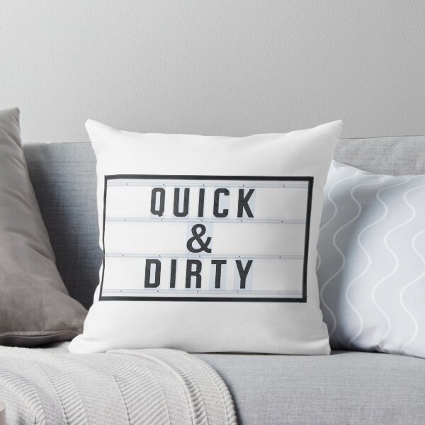 Item preview, QUICK and DIRTY designed and sold by Art-Frankenberg.