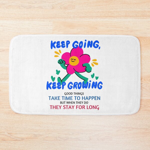 Item preview, Keep Going Keep Growing designed and sold by Quirky Dez.