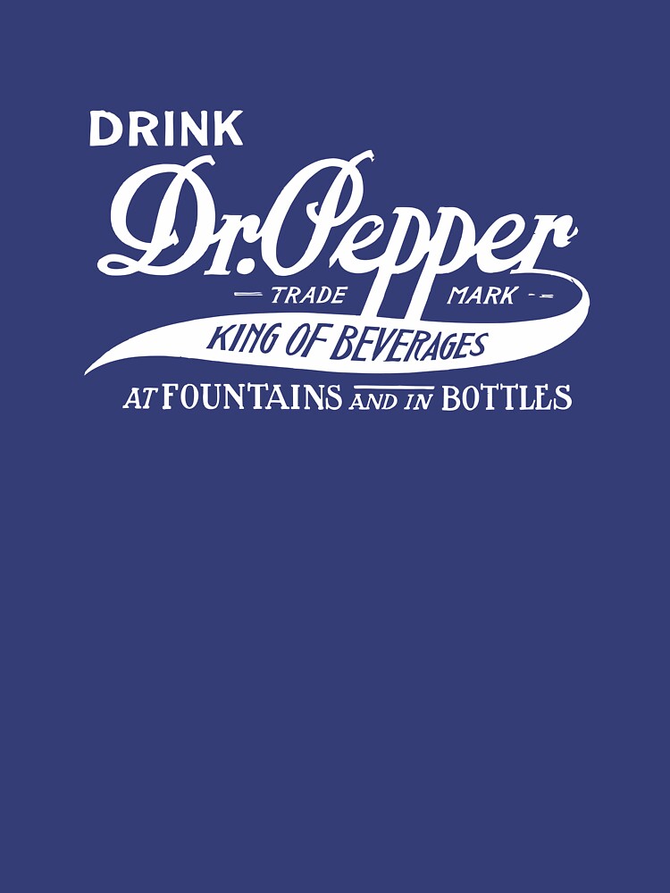 "Dr. Pepper King of Beverages" Tshirt for Sale by stelarenn