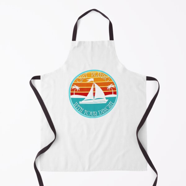 Item preview, Quit Playing With Your Dinghy designed and sold by jrno11.