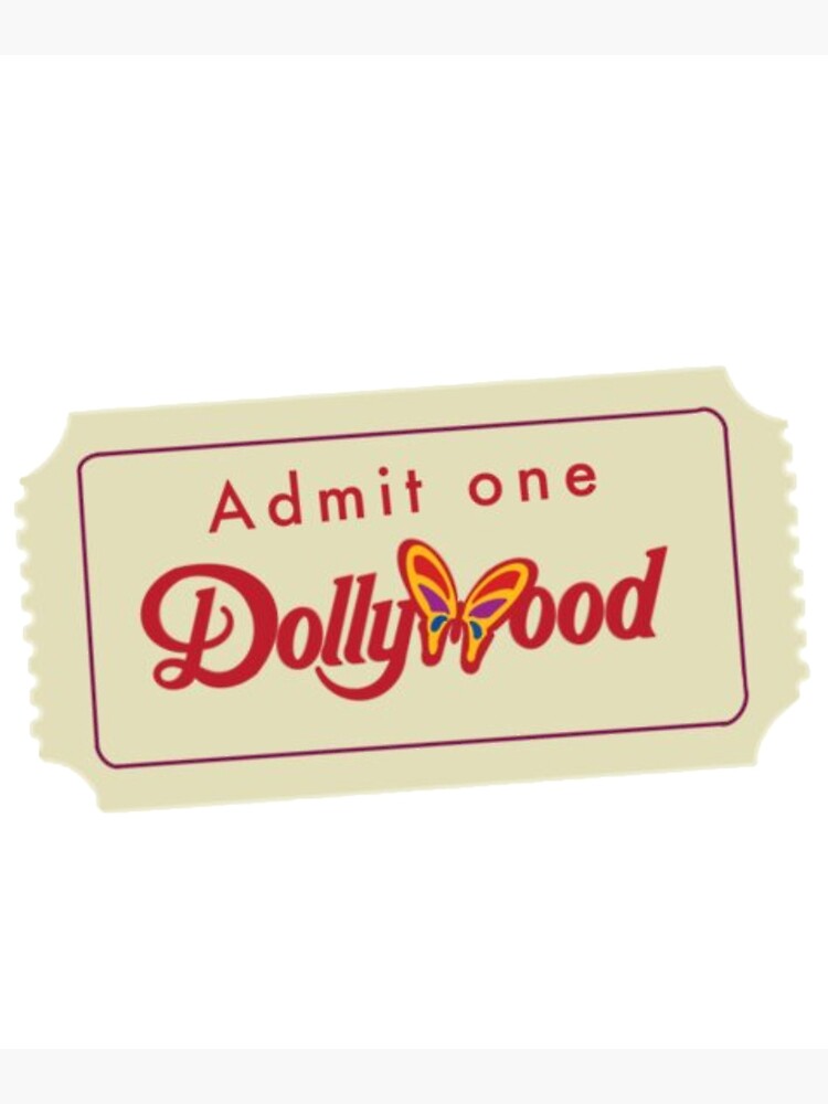 "Dollywood ticket" Poster for Sale by Thinkbeast Redbubble
