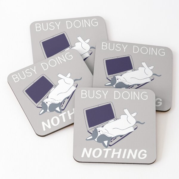 Item preview, Busy doing nothing designed and sold by OurBlairWorld.