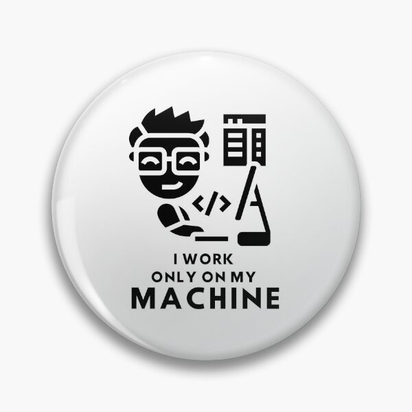 Item preview, I Work Only On My Machine designed and sold by Quirky Dez.