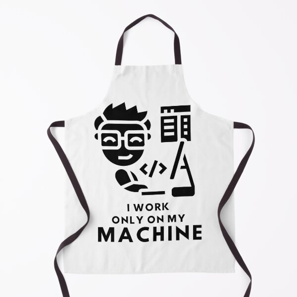 Item preview, I Work Only On My Machine designed and sold by Quirky Dez.