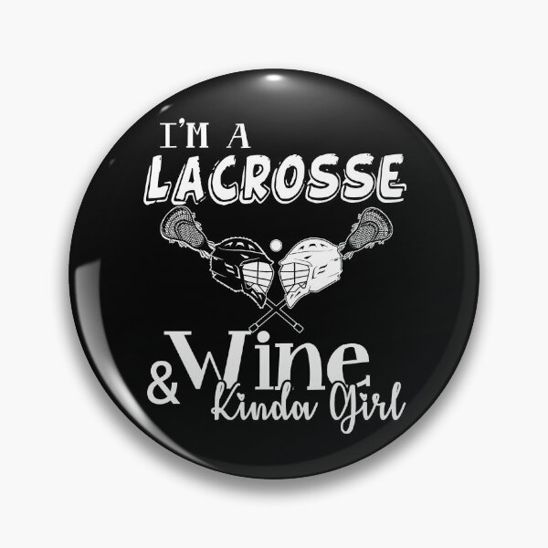 Item preview, Lacrosse - Lacrosse And Wine Kinda Girl designed and sold by UnknownArtistt.