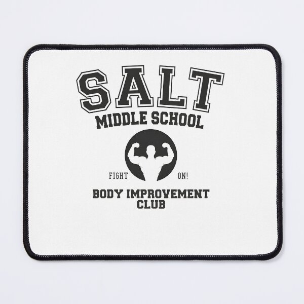 Item preview, "  Salt Middle School Body Improvement Club Ringer" designed and sold by KevinStaffling.