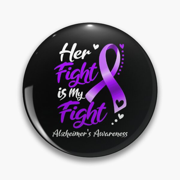 Item preview, Alzheimer Awareness Her Fight Is My Fight ALZHEIMER'S AWARENESS designed and sold by heckforddewey.