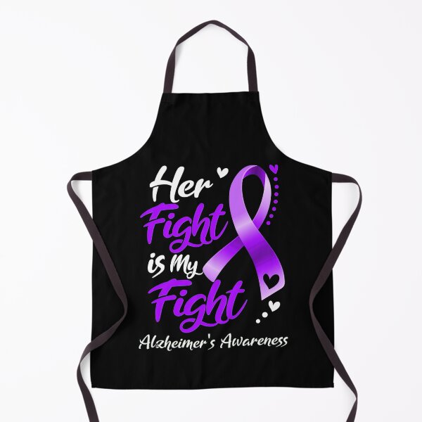 Item preview, Alzheimer Awareness Her Fight Is My Fight ALZHEIMER'S AWARENESS designed and sold by heckforddewey.