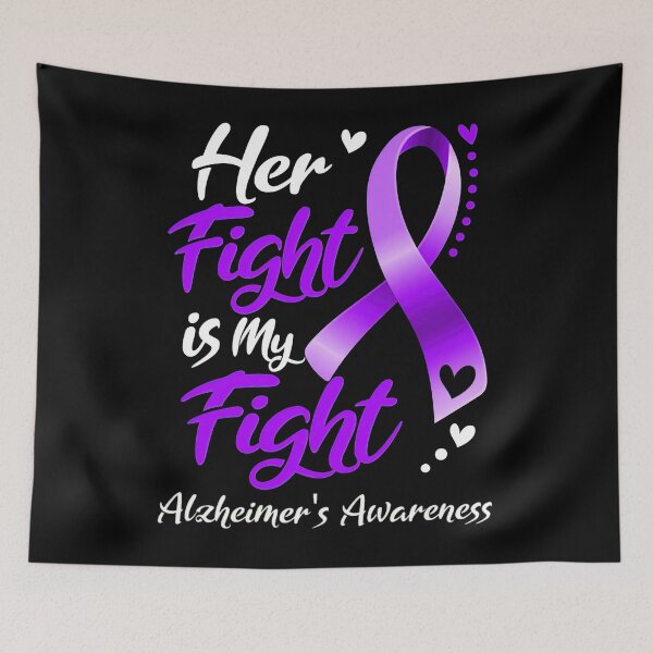 Item preview, Alzheimer Awareness Her Fight Is My Fight ALZHEIMER'S AWARENESS designed and sold by heckforddewey.