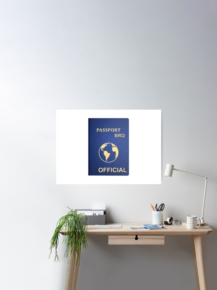 Official Passport Bro  Poster for Sale by JamaicanJack