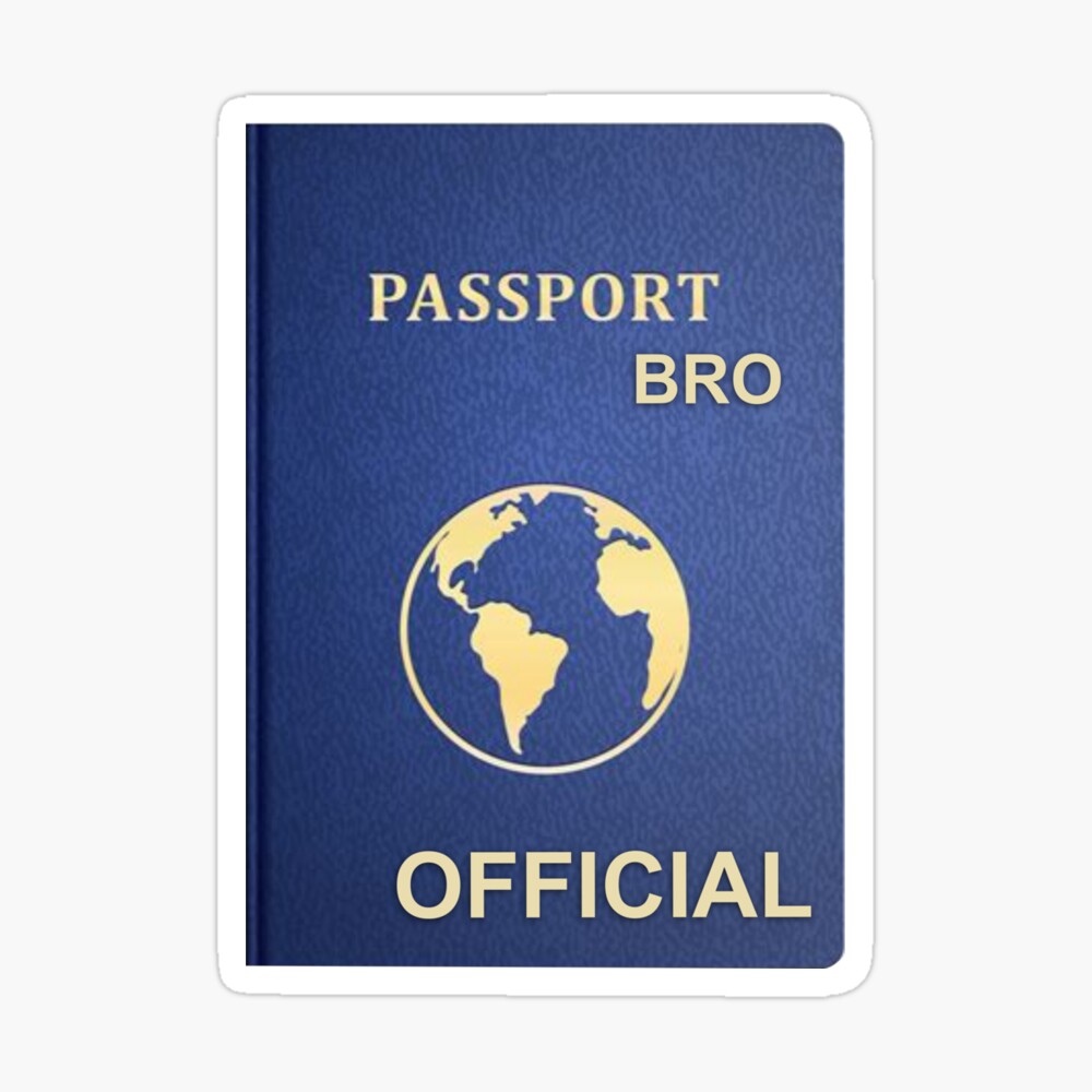 Official Passport Bro  Poster for Sale by JamaicanJack