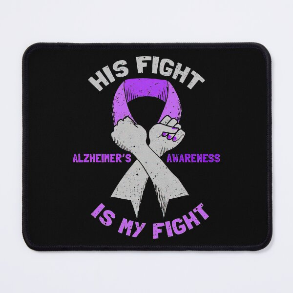 Item preview, Alzheimer Awareness His fight is my fight designed and sold by heckforddewey.